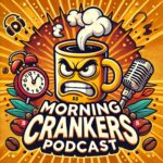 Morning Crankers